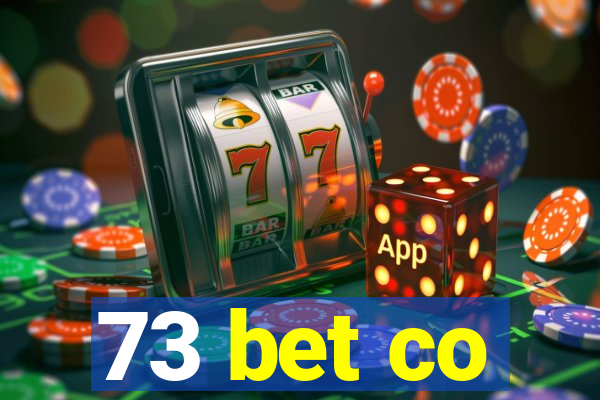 73 bet co